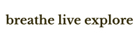 Breathe Live Explore - Home